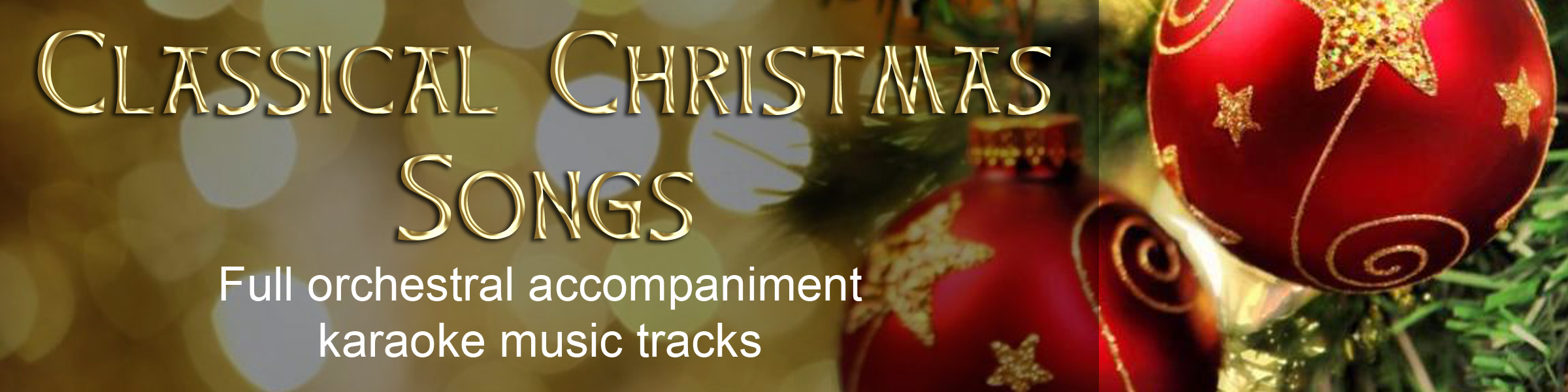 Classical Christmas songs, Full Orchestral Accompaniment (karaoke) tracks