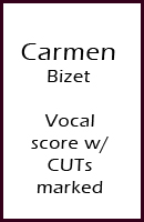 Carmen vocal score with CUTS marked