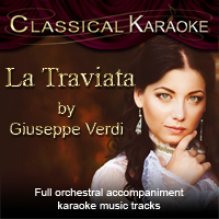 "La Traviata" full orchestral accompaniment/karaoke music tracks