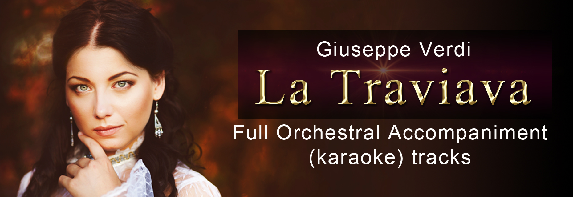 La Traviata, Full Orchestral Accompaniment (karaoke) tracks