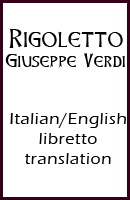 Rigoletto libretto with English translation for supertitle projections