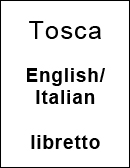 Tosca libretto, English and Italian